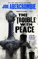 The Trouble With Peace