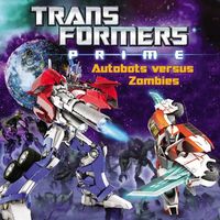 Autobots versus Zombies