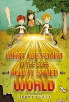 What We Found in the Sofa and How It Saved the World