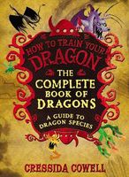 The Complete World of Dragons: A Guide to Dragon Species