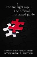 The Twilight Saga: The Official Illustrated Guide