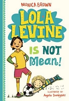 Lola Levine Is Not Mean!