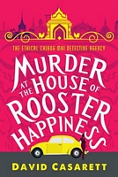 Murder at the House of Rooster Happiness