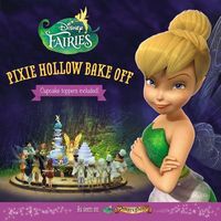 Pixie Hollow Bake Off