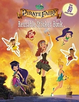 The Pirate Fairy: Reusable Sticker Book
