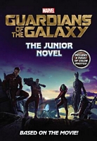 Guardians of the Galaxy: The Junior Novel