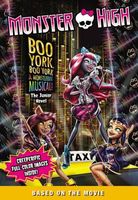 Monster High: Boo York, Boo York: The Junior Novel