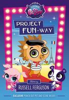 Project Fun-Way: Starring Russell Ferguson!