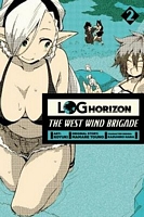 Log Horizon: The West Wind Brigade, Vol. 2