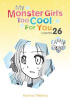 My Monster Girl's Too Cool for You, Chapter 26