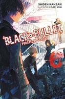 Black Bullet, Vol. 6 (light novel): Purgatory Strider