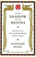 Cover of In the Shadow of the Moons by Nansook Hong