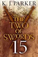The Two of Swords: Part Fifteen