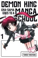 Demon King Ena-sama Goes to a Manga School, Vol. 1