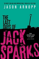 The Last Days of Jack Sparks