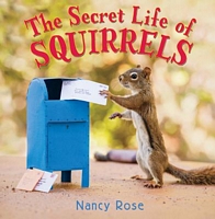 The Secret Life of Squirrels