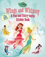 Wings and Whimsy: A Fun and Fairy-Tastic Sticker Book