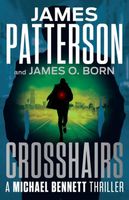 James Patterson; James O. Born's Latest Book