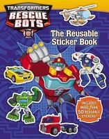 Transformers Rescue Bots: The Reusable Sticker Book