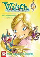 W.I.T.C.H.: The Graphic Novel, Part II. Nerissa's Revenge, Vol. 2