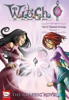 W.I.T.C.H.: The Graphic Novel, Part II. Nerissa's Revenge, Vol. 3