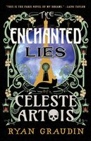 The Enchanted Lies of Celeste Artois