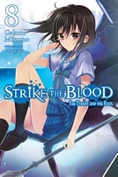 Strike the Blood, Vol. 8 (light novel): The Tyrant and the Fool