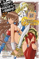 Is It Wrong to Try to Pick Up Girls in a Dungeon? On the Side: Sword Oratoria, Vol. 3 (manga)
