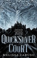 The Quicksilver Court