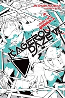 Kagerou Daze, Vol. 6 (light novel): Over the Dimension
