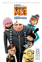 Despicable Me 3: The Deluxe Junior Novel