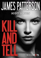 James Patterson; Scott Slaven's Latest Book