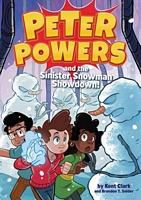 Peter Powers and the Sinister Snowman Showdown!