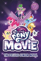 My Little Pony: The Movie: The Deluxe Junior Novel