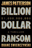 James Patterson; Duane Swierczynski's Latest Book
