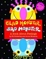 Glad Monster, Sad Monster