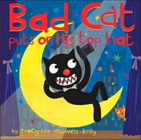 Cover of Bad Cat Puts on His Top Hat by Tracy McGuinness