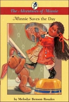 Cover of Adventures of Minnie: Minnie Saves the Day by Melodye Benson Rosales