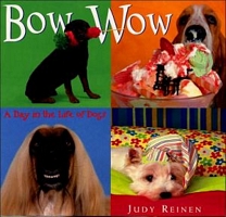 Bow Wow: A Day in the Life of Dogs