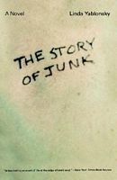 Cover of The Story of Junk by Linda Yablonsky