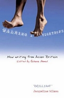 Walking a Tightrope: New Writing from Asian Britain