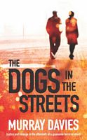 The Dogs in the Streets