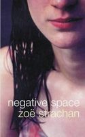 Cover of Negative Space by Zoe Strachan