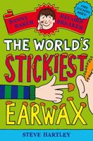 The World's Stickiest Earwax