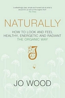 Cover of Naturally by Jo Wood