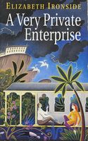 Cover of A Very Private Enterprise by Elizabeth Ironside
