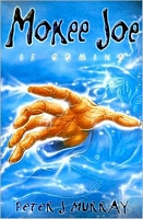 Mokee Joe Is Coming