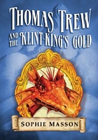 Thomas Trew and the Klint-King's Gold