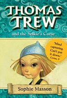 Thomas Trew and the Selkie's Curse