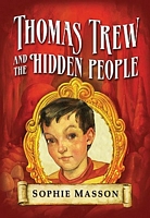 Thomas Trew and the Hidden People